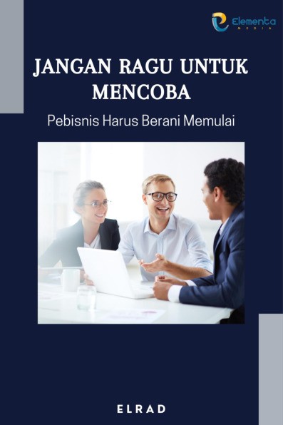 Sampul buku Jangan Ragu untuk Me...